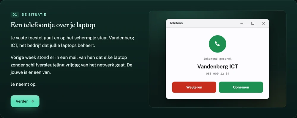 De situatie: een telefoontje van "ICT" over je laptop.